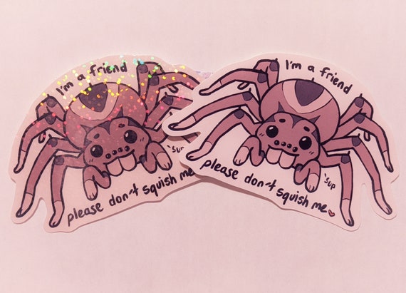 Spiders Are Friends  Don't Squish Me Sticker  Cute | Etsy Canada