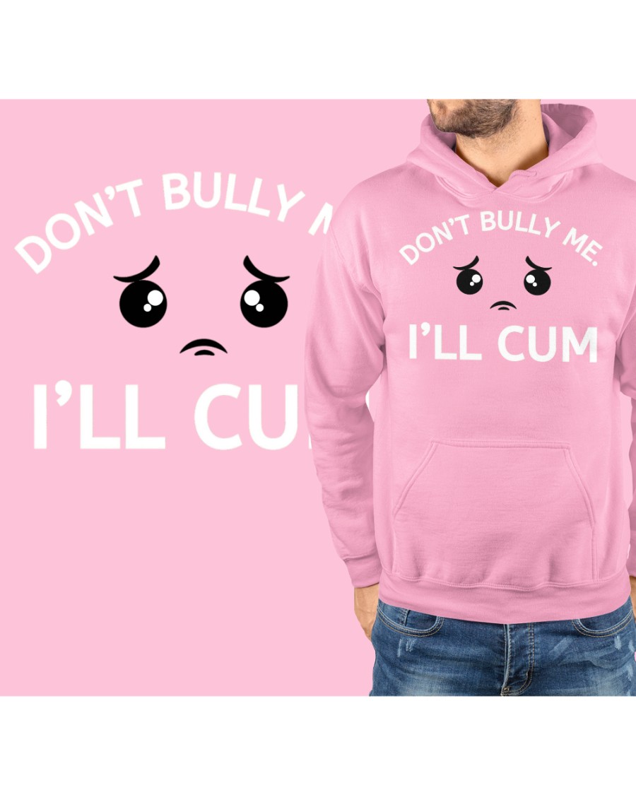 DONT BULLY ME hoodie