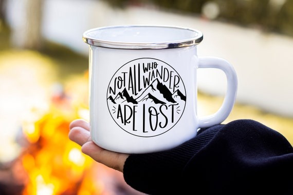 Not All Who Wander Are Lost Enamel Mug Enamel Camping Mug - Etsy Canada