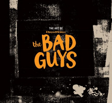 The Art of DreamWorks The Bad Guys | Hardcover