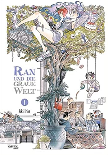 Ran und die graue Welt 1: Die magisch-turbulenten Abenteuer einer jungen Hexe, die endlich erwachsen sein will - aber stets Unfug im Kopf hat! Von der ... den Wolken nach Nord-Nordwest"-Zeichnerin (1) - Taschenbuch