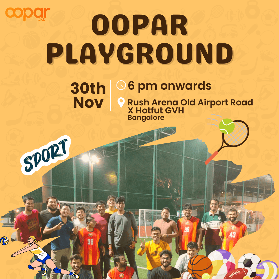 The Oopar Playground - Bangalore