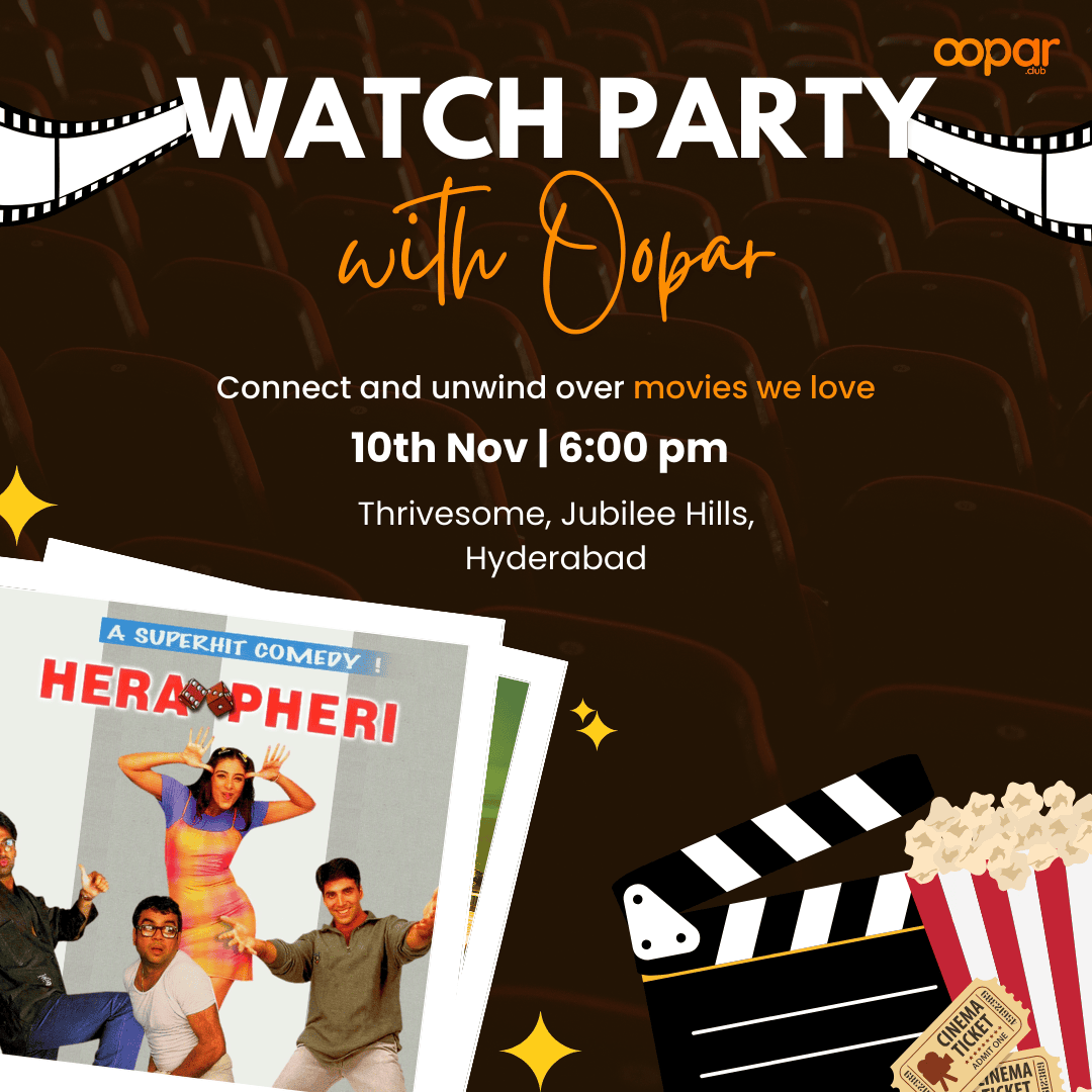 Watch Party with Oopar - Hyderabad