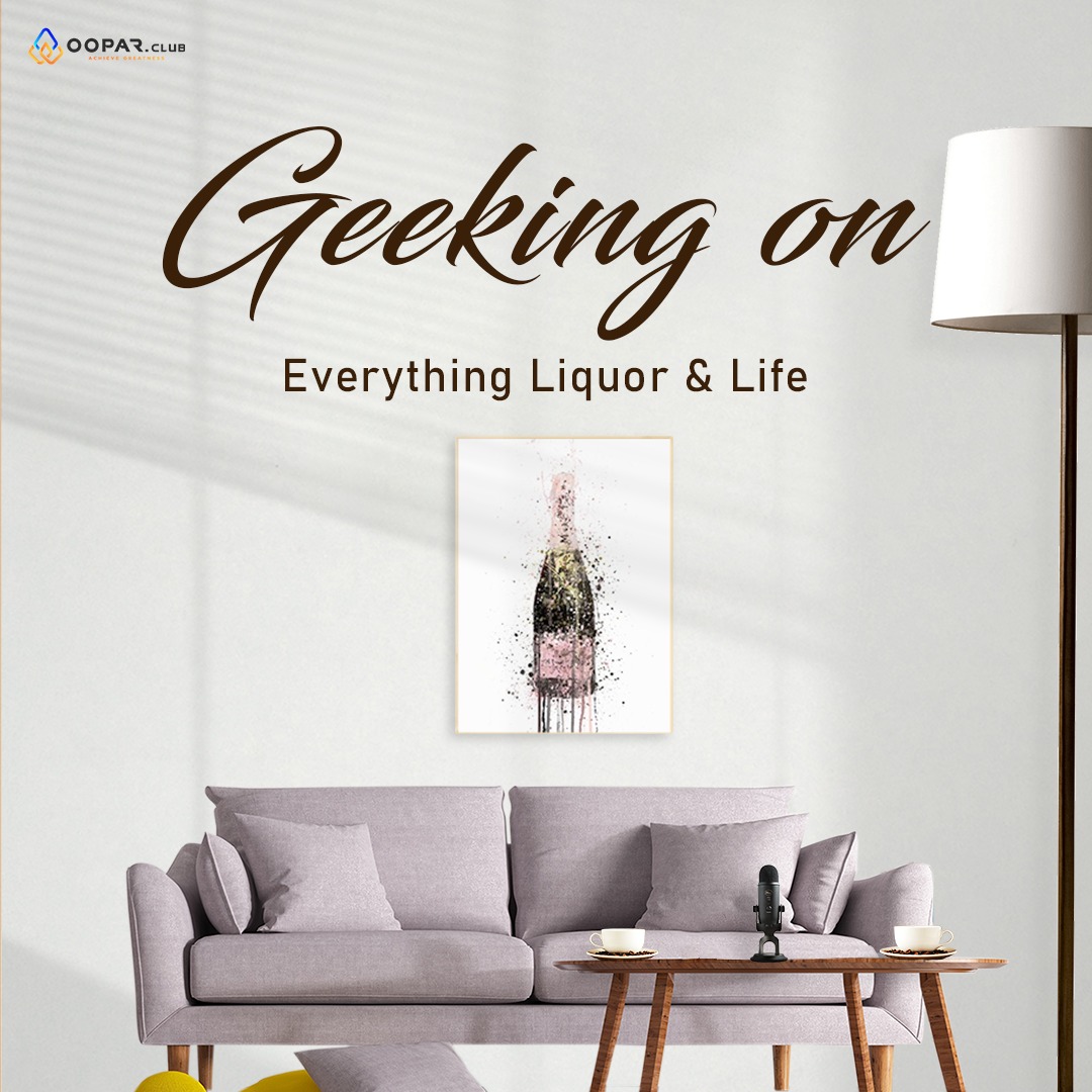 Geeking on Liquor and Life