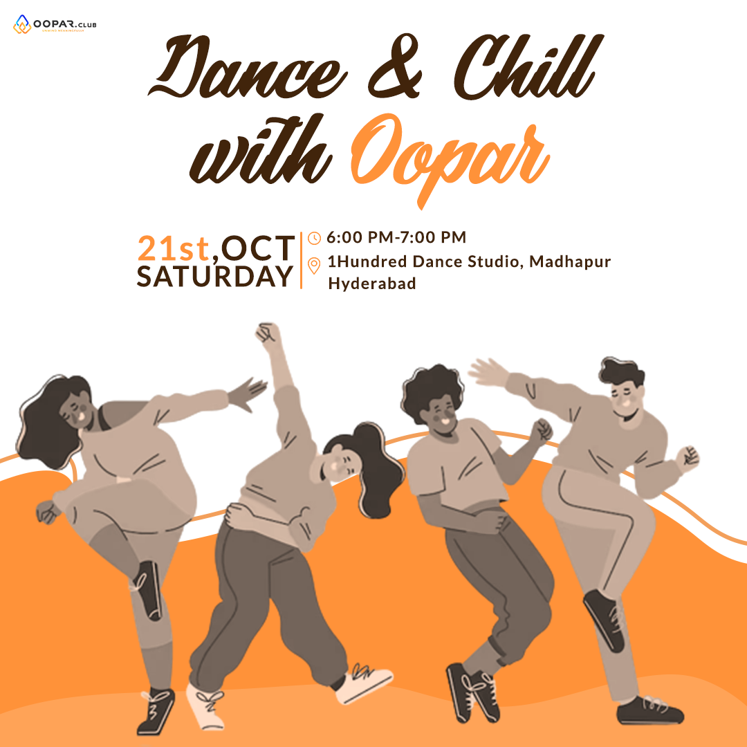 Dance and Chill with Oopar