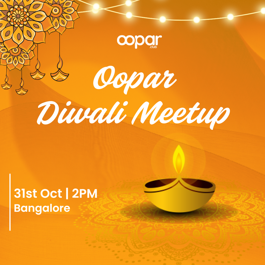 Oopar Diwali Meetup - Bangalore