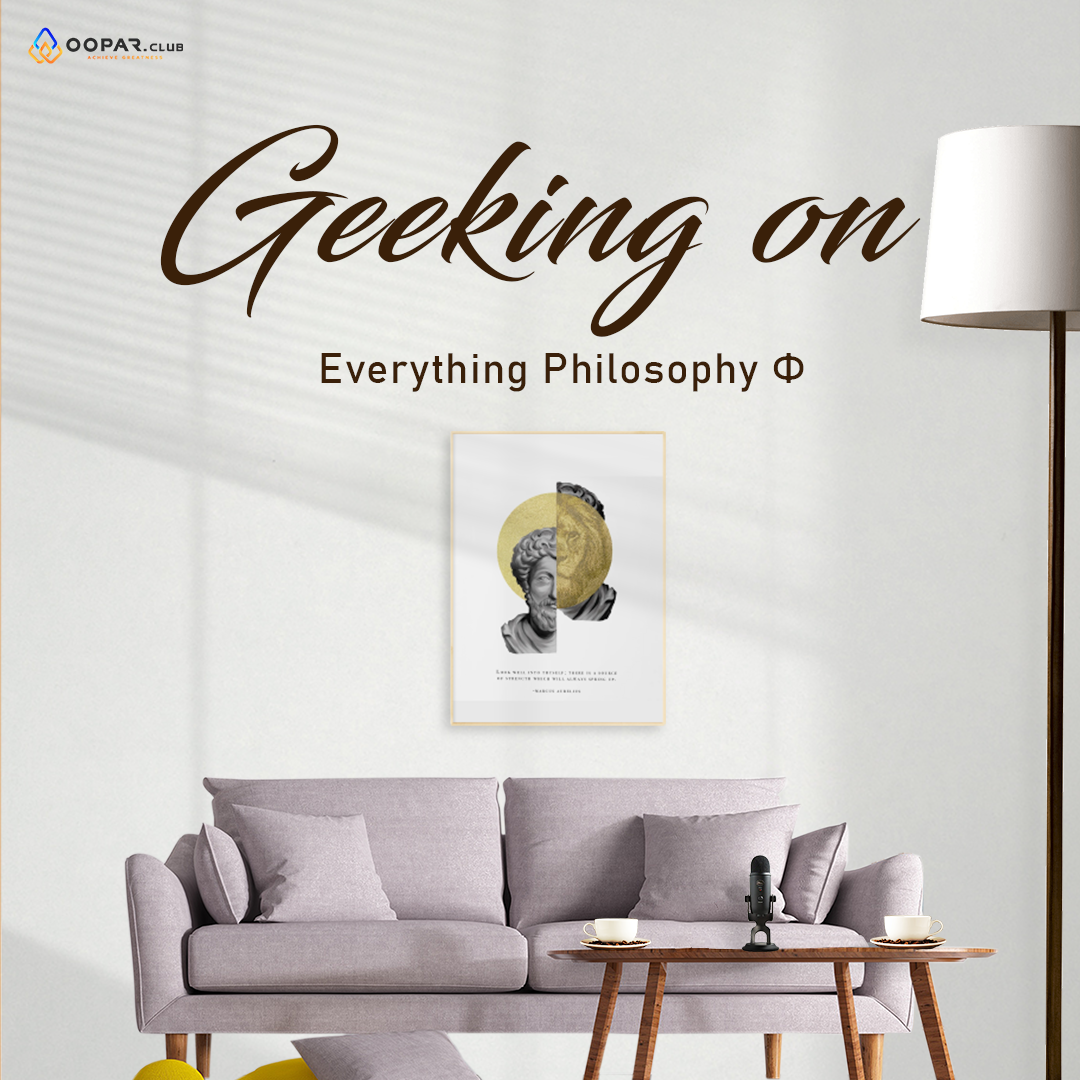 Geeking on - Everything Philosophy