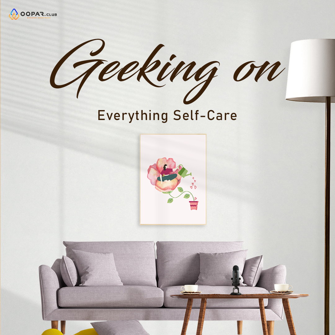Geeking on Self-Care