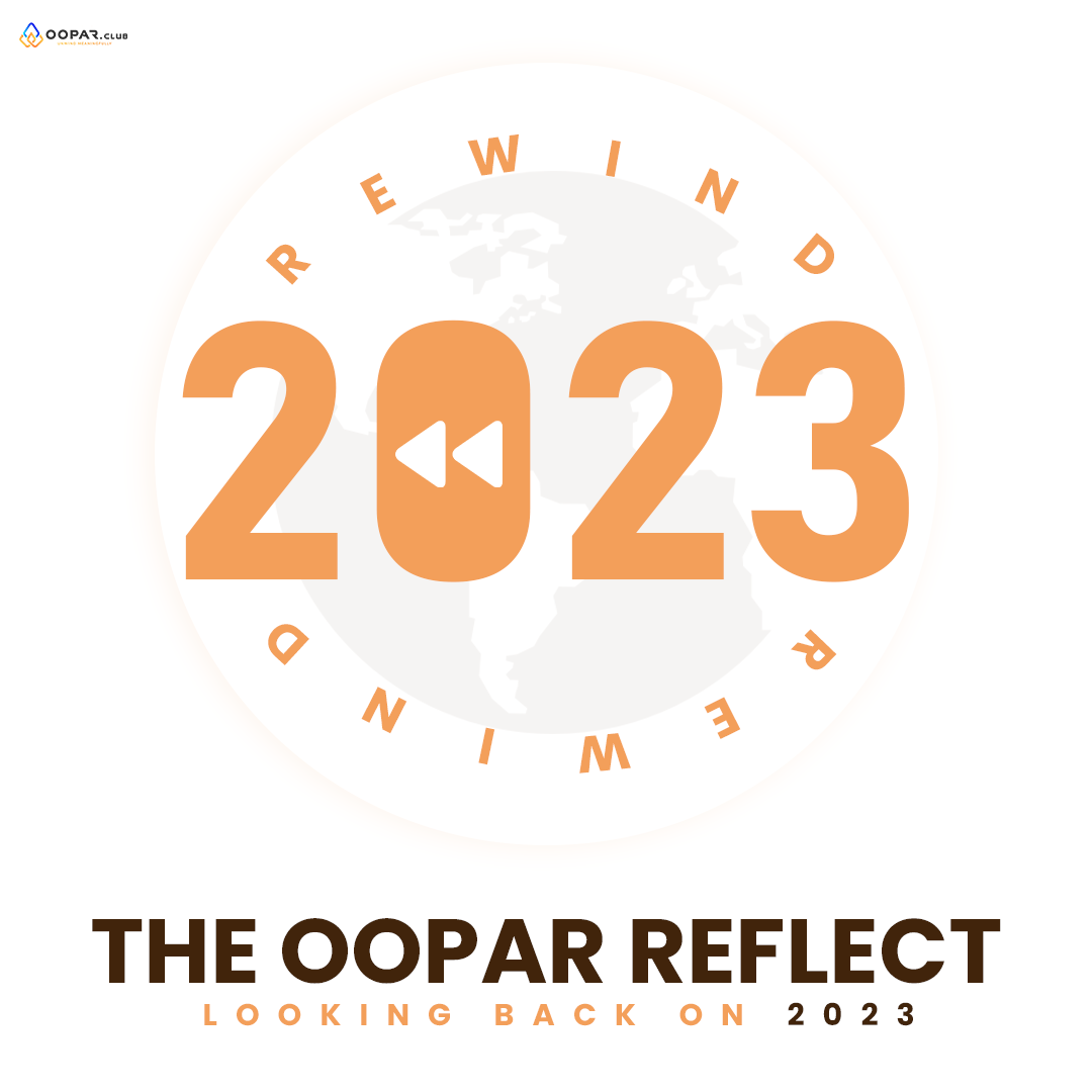 The Oopar Reflect: Looking back on 2023 