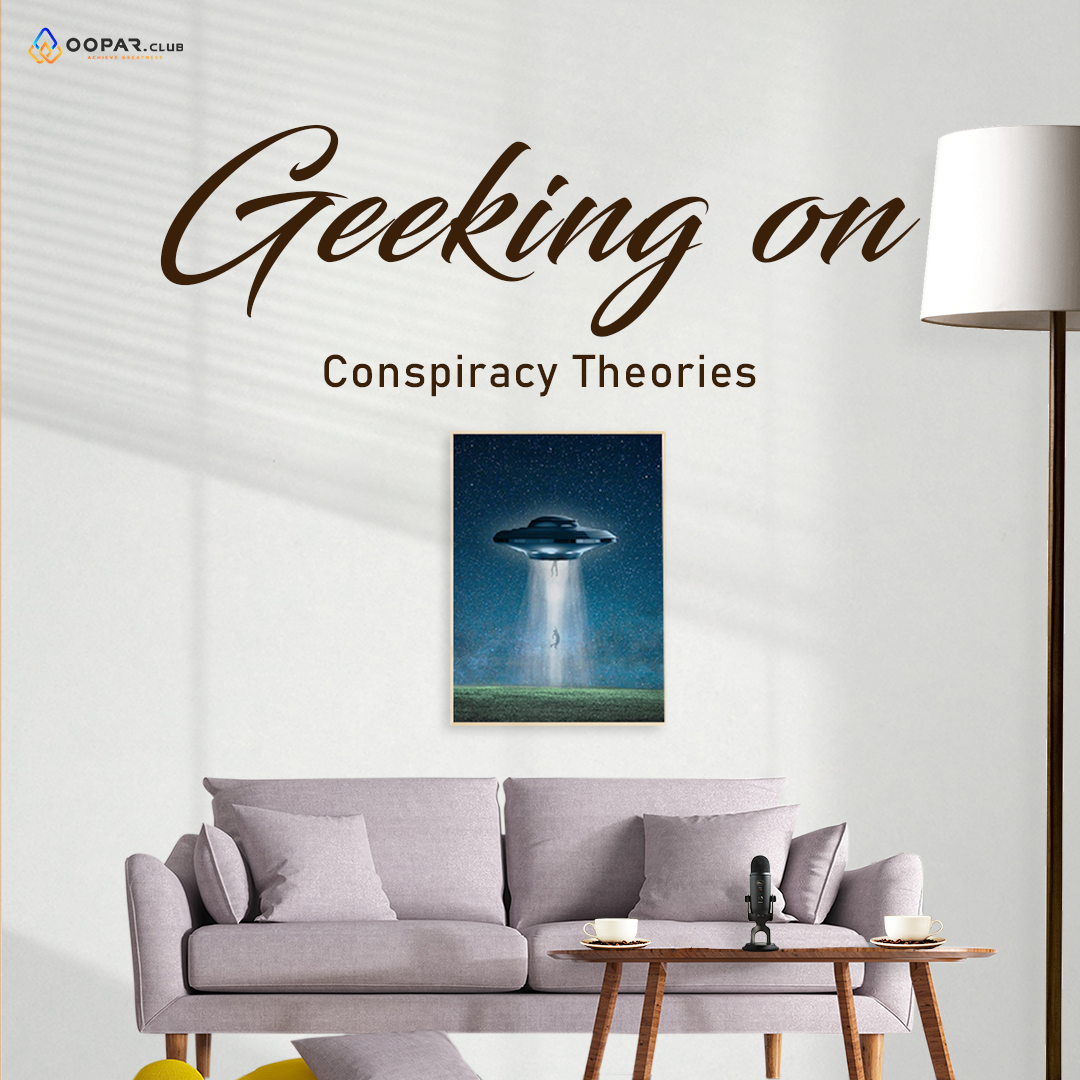 Geeking on Conspiracy Theories