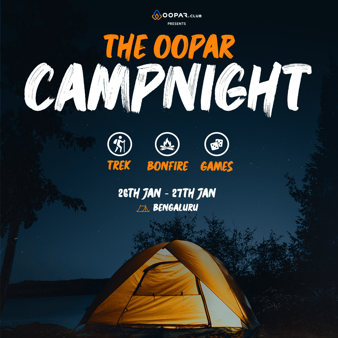 The Oopar Campnight - Bangalore