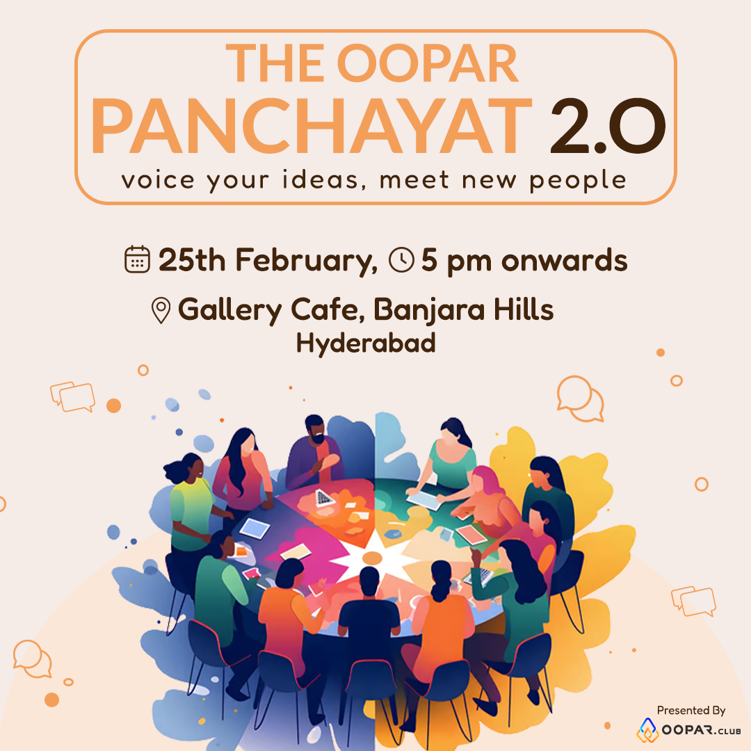 The Oopar Panchayat 2.0 - Hyderabad