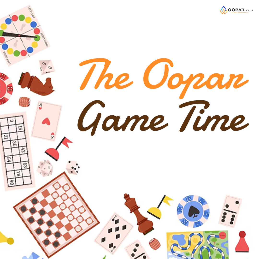 The Oopar Game time