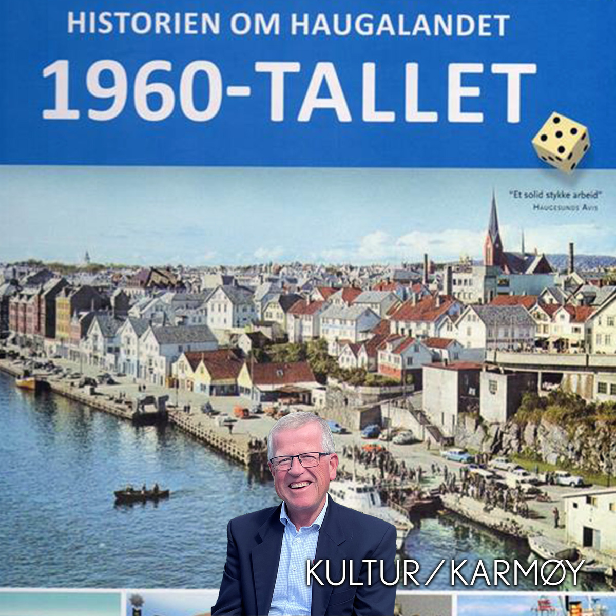 Kulturelt Smågodt | 60 årene på Haugalandet | Tor Inge Vormedal | Norheim kulturhus |