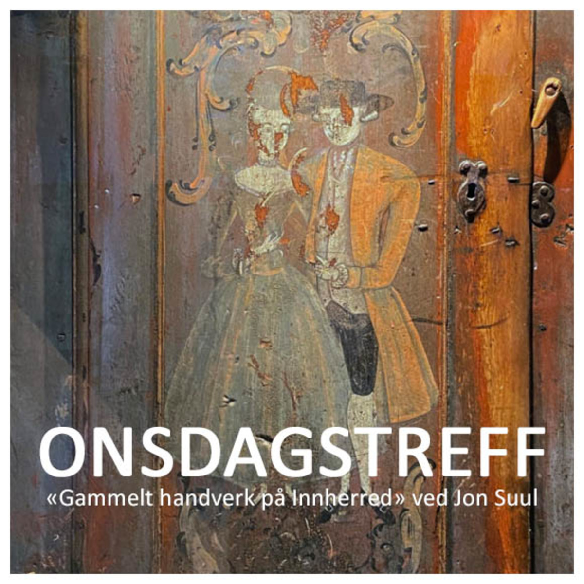 Onsdagstreff "gammelt handverk på Innherred" v/Jon Suul