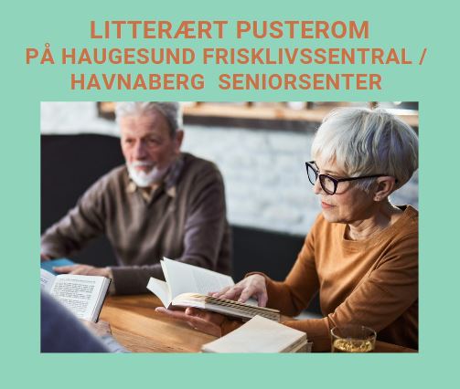 Litterært pusterom på Haugesund frisklivssentral