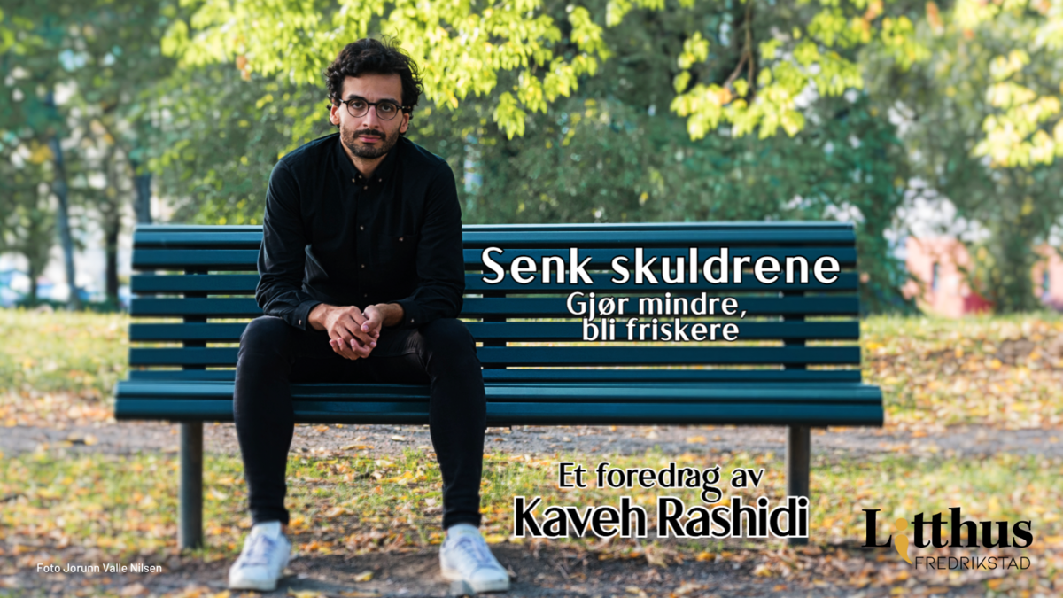 EKSTRA: Kaveh Rashidi: Senk skuldrene!