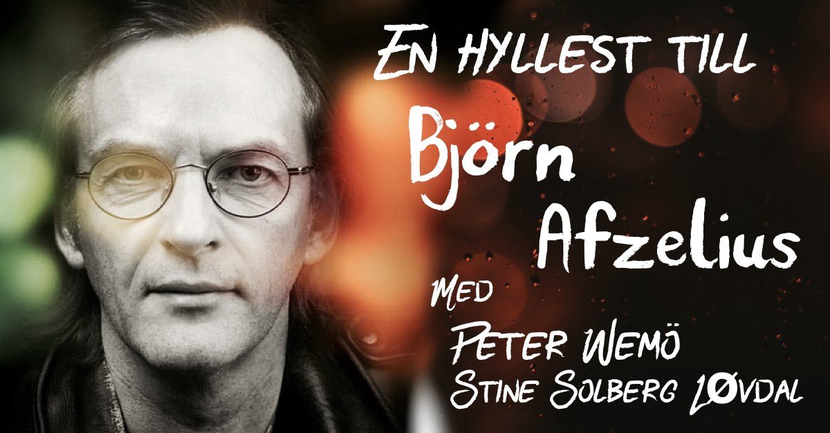 En hyllest til Björn Afzelius // Ogna Scene