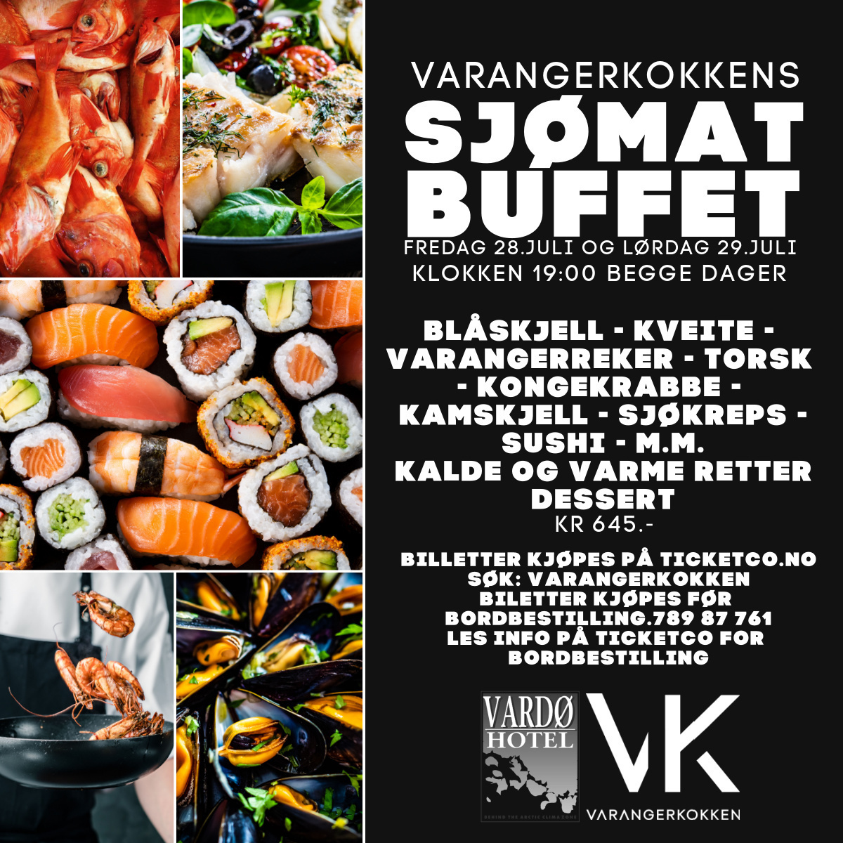 Varangerkokkens Sjømatbuffet Fredag 28.Juli