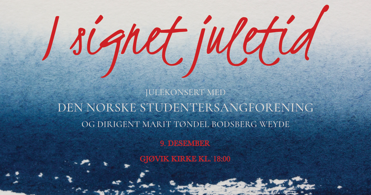 Julekonsert med Den norske Studentersangforening - Gjøvik kirke
