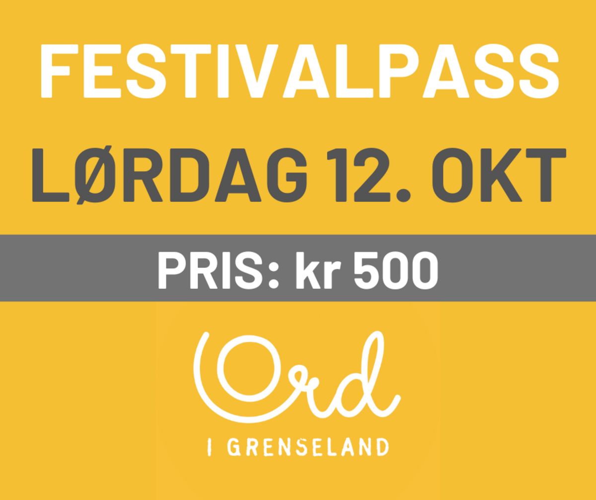 OiG 24: FESTIVALPASS LØRDAG 12. OKT