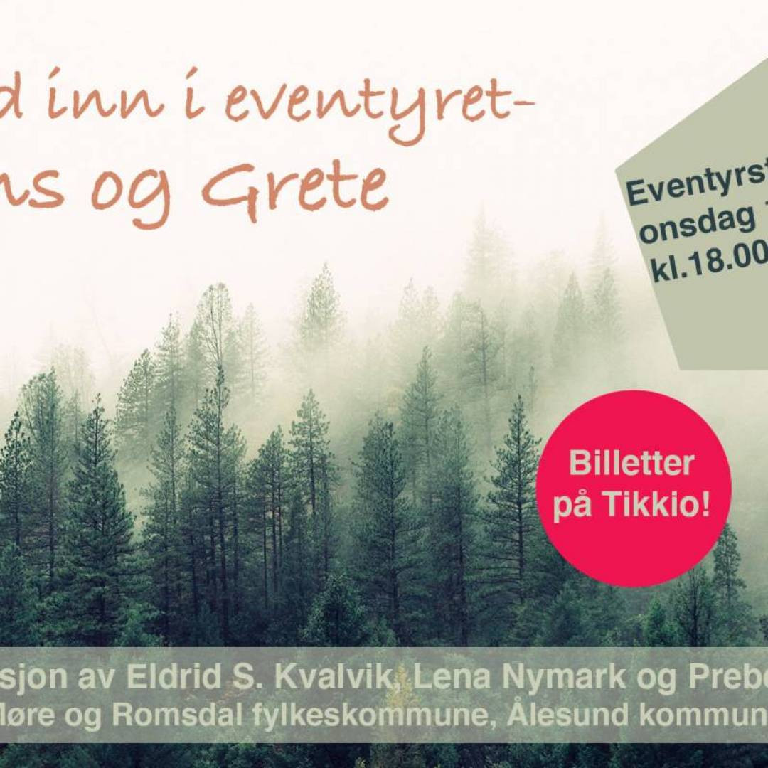 Bli med inn i eventyret - Hans og Grete