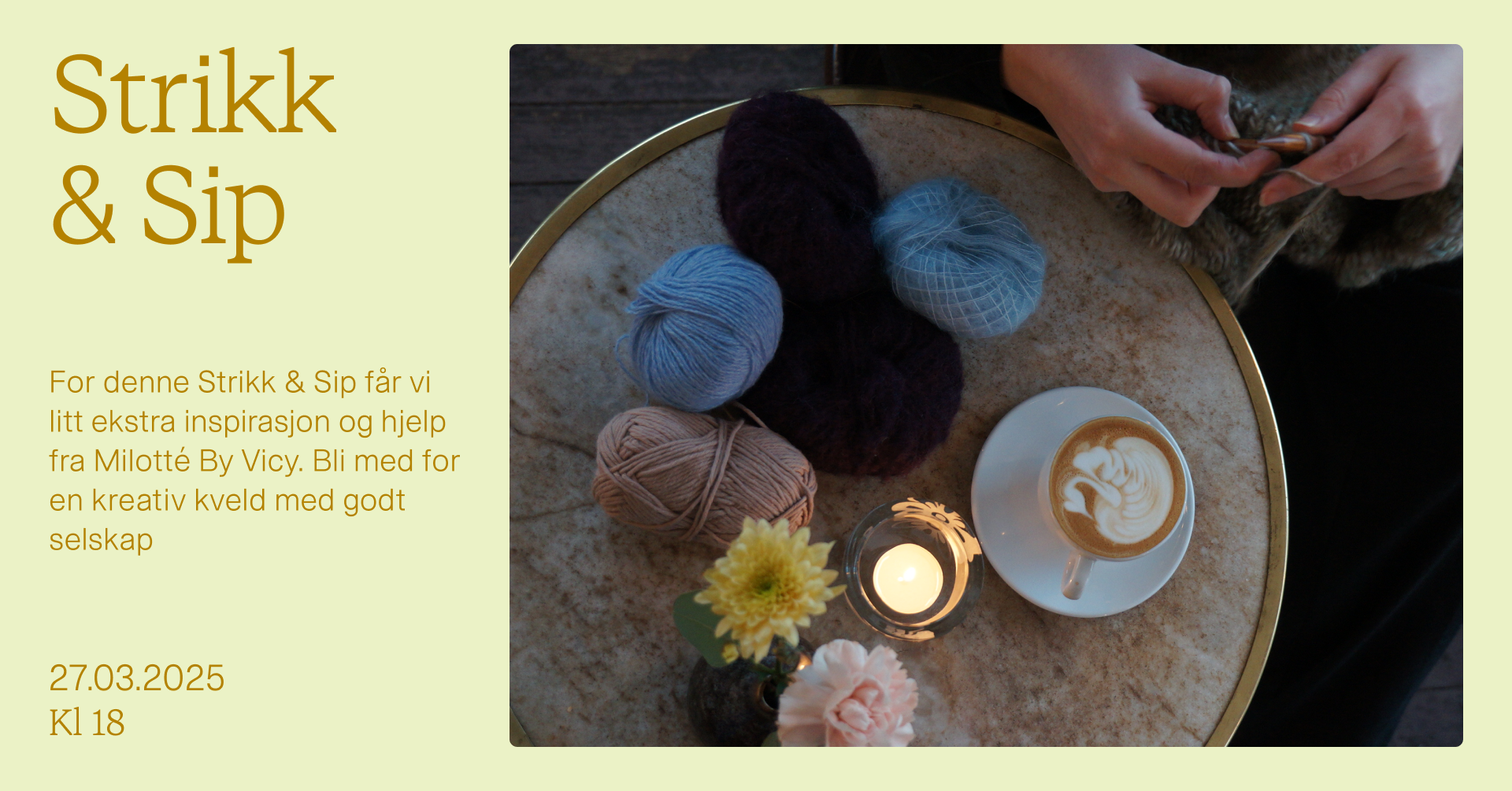 Strikk & Sip med Milotté by Vicy