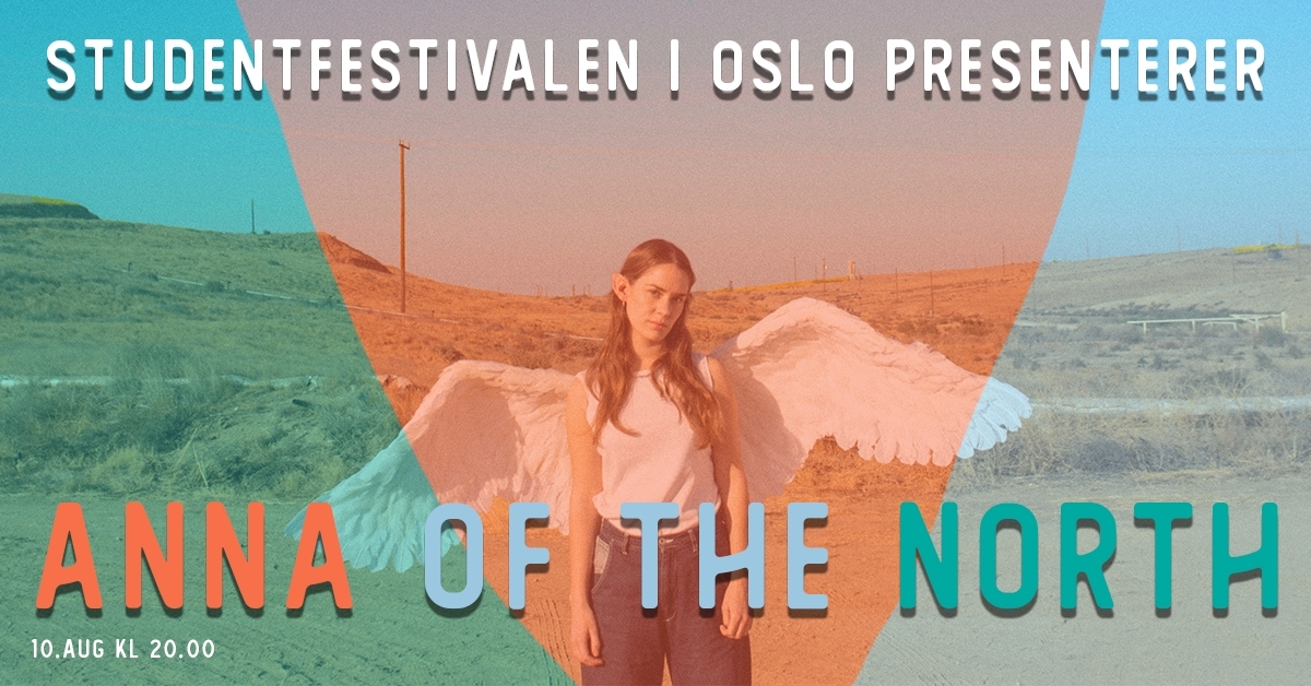 Utsolgt! STUDENTFESTIVALEN 2020: Anna of the North