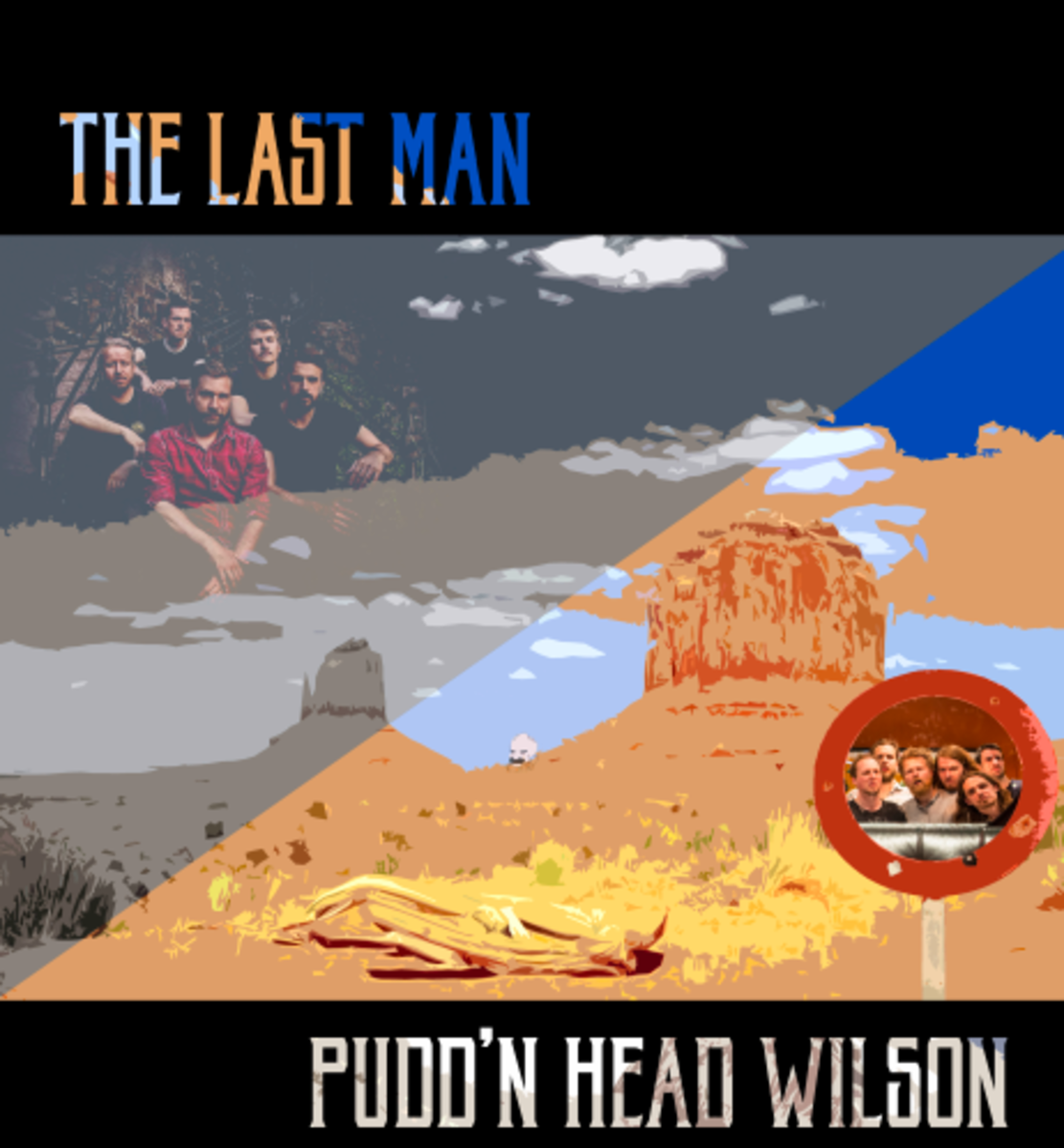 The Last Man + Puddn' Head Wilson