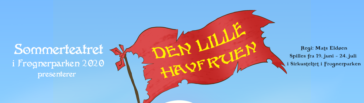Sommerteatret i Frognerparken // "DEN LILLE HAVFRUEN ...fortalt av en gjeng pirater" // 4. juli 16:00