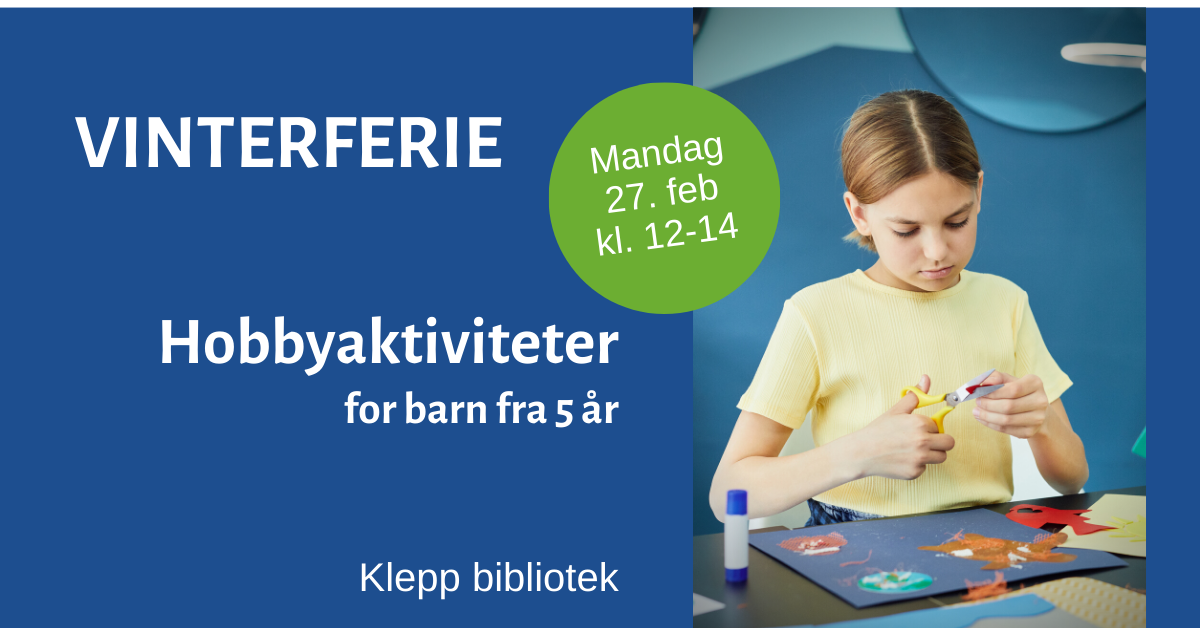 Vinterferie - Hobbyaktiviteter 27. feb