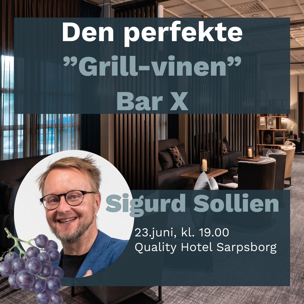 Vinkveld med Sigurd Sollien på Quality Hotel Sarpsborg!