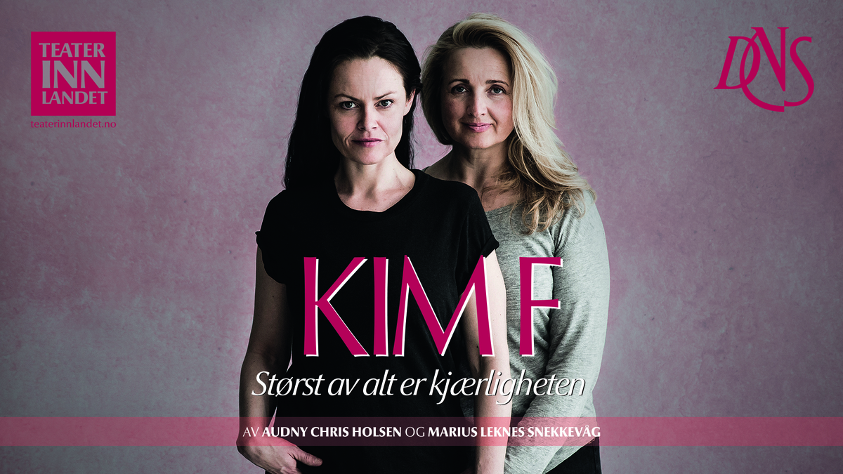 Kim F - Teater Innlandet