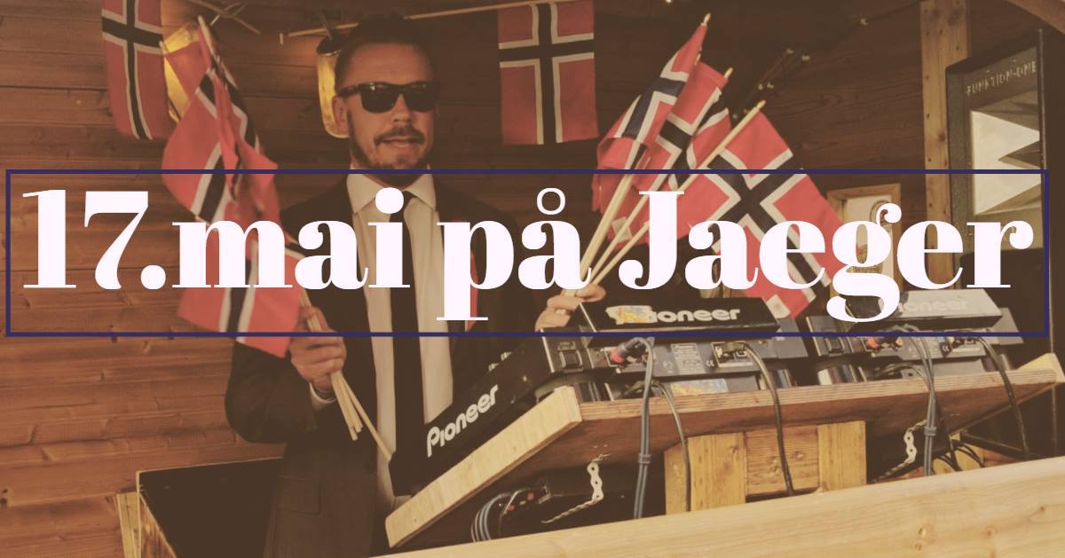 17 Mai på Jaeger