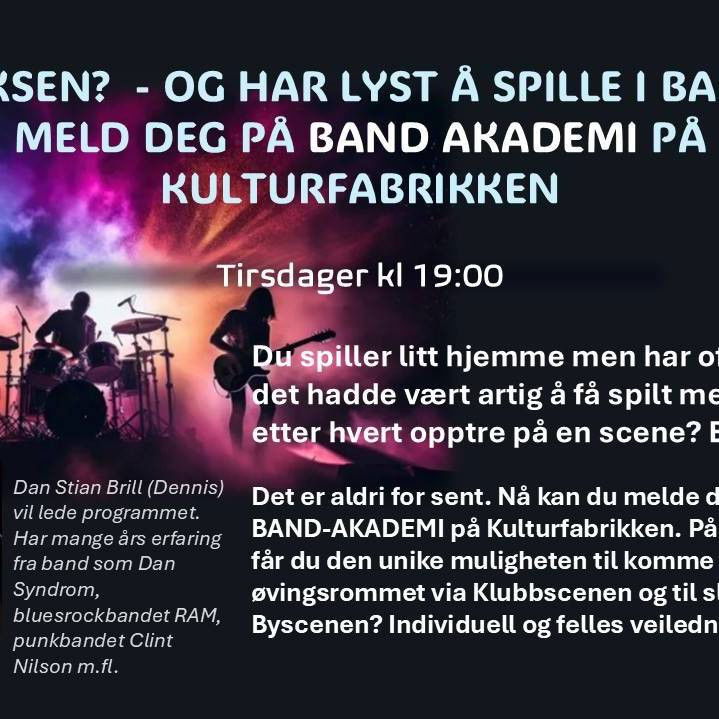 Band akademi for voksne / tirsdager // Kulturfabrikken