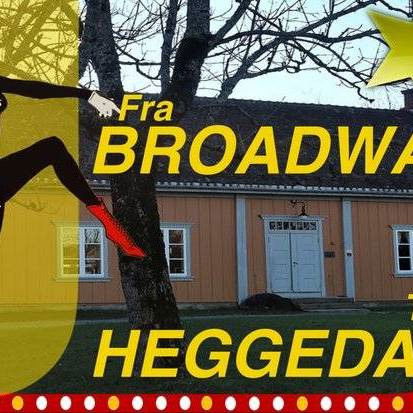 Fra Broadway til Heggedal