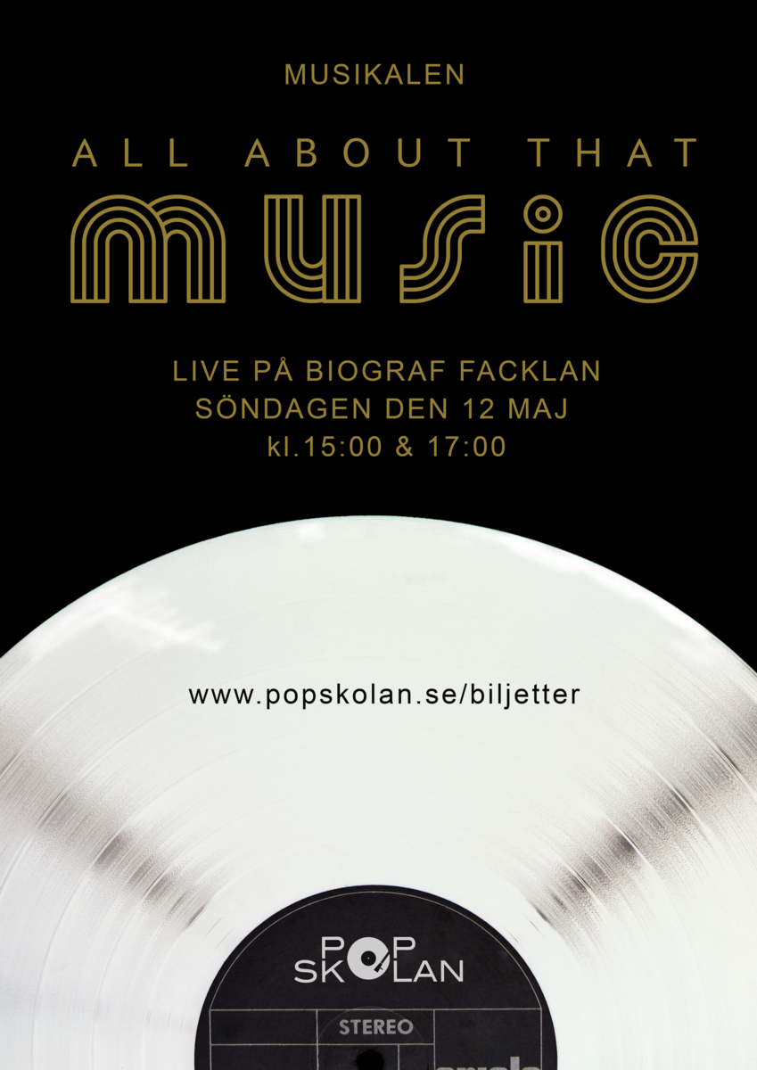 Musikalen "All About That Music" - söndag 12 maj kl.15:00
