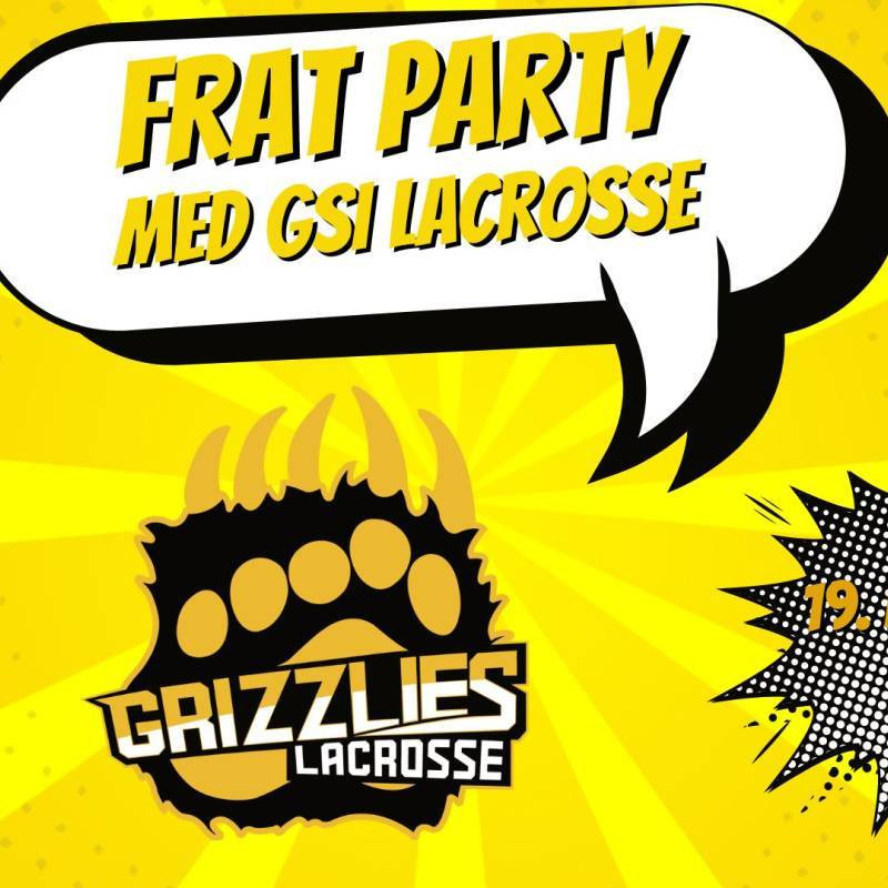 Frat Party med Grizzlies Lacrosse // Bluebox