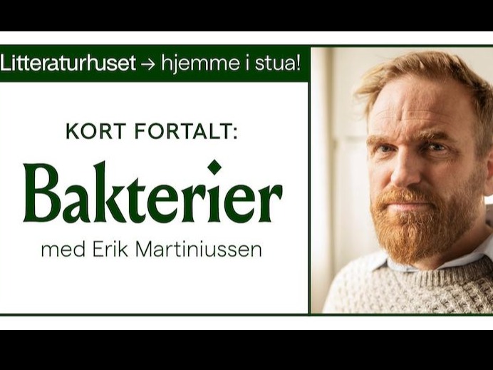 Kort fortalt: Erik Martiniussen om bakterier