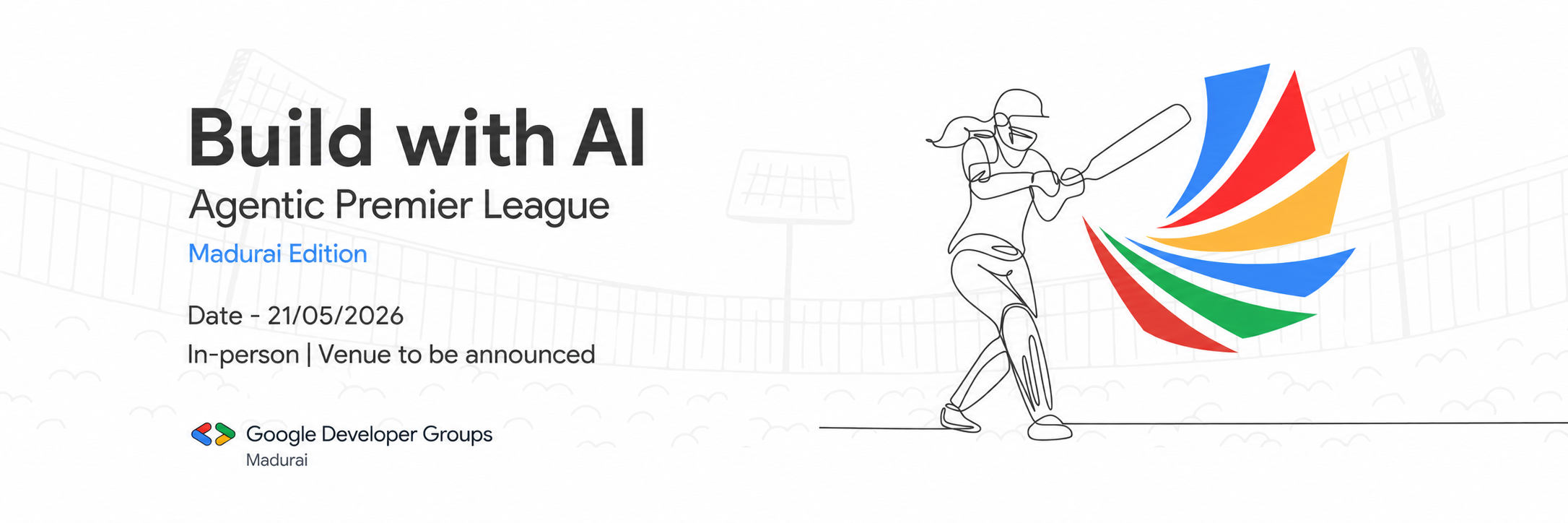 GDG Madurai Presents: Agentic Premium League - Vibeathon 2026