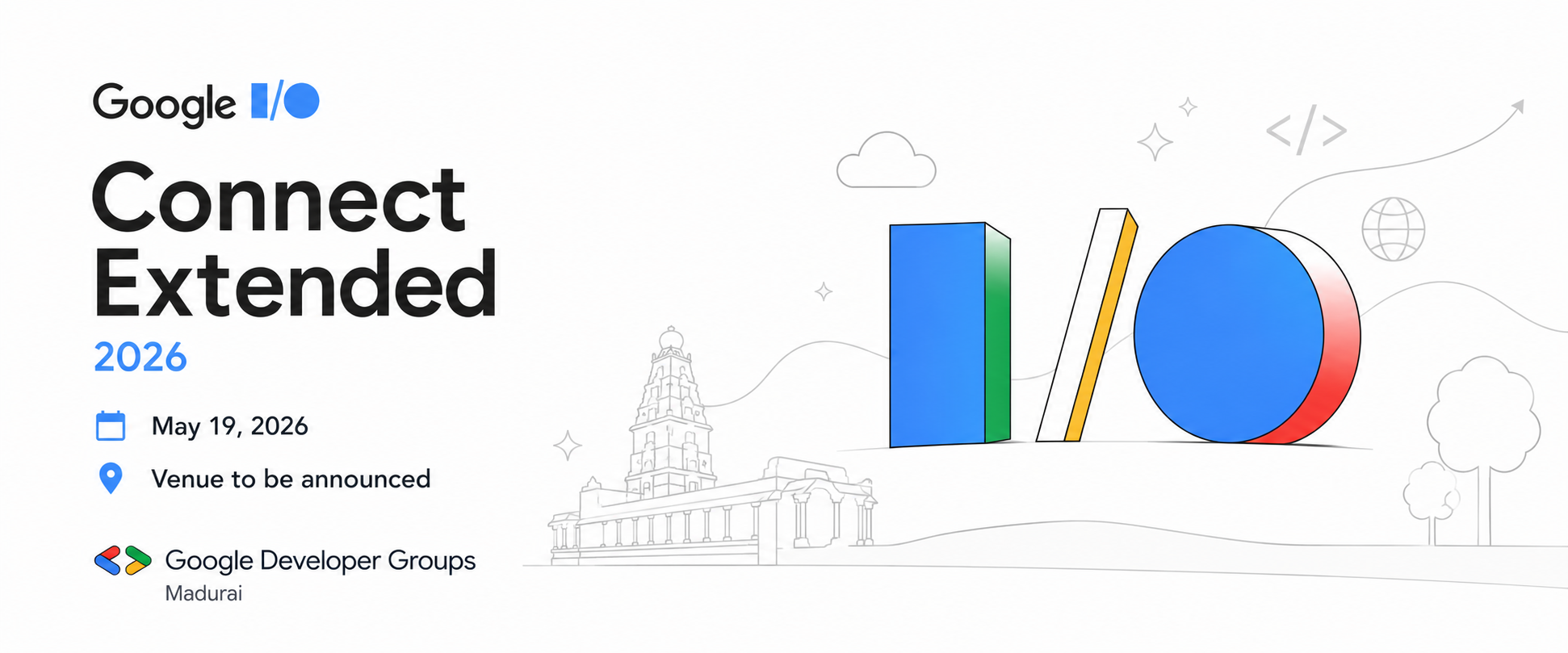 Google I/O Connect Extended 2026 - GDG Madurai