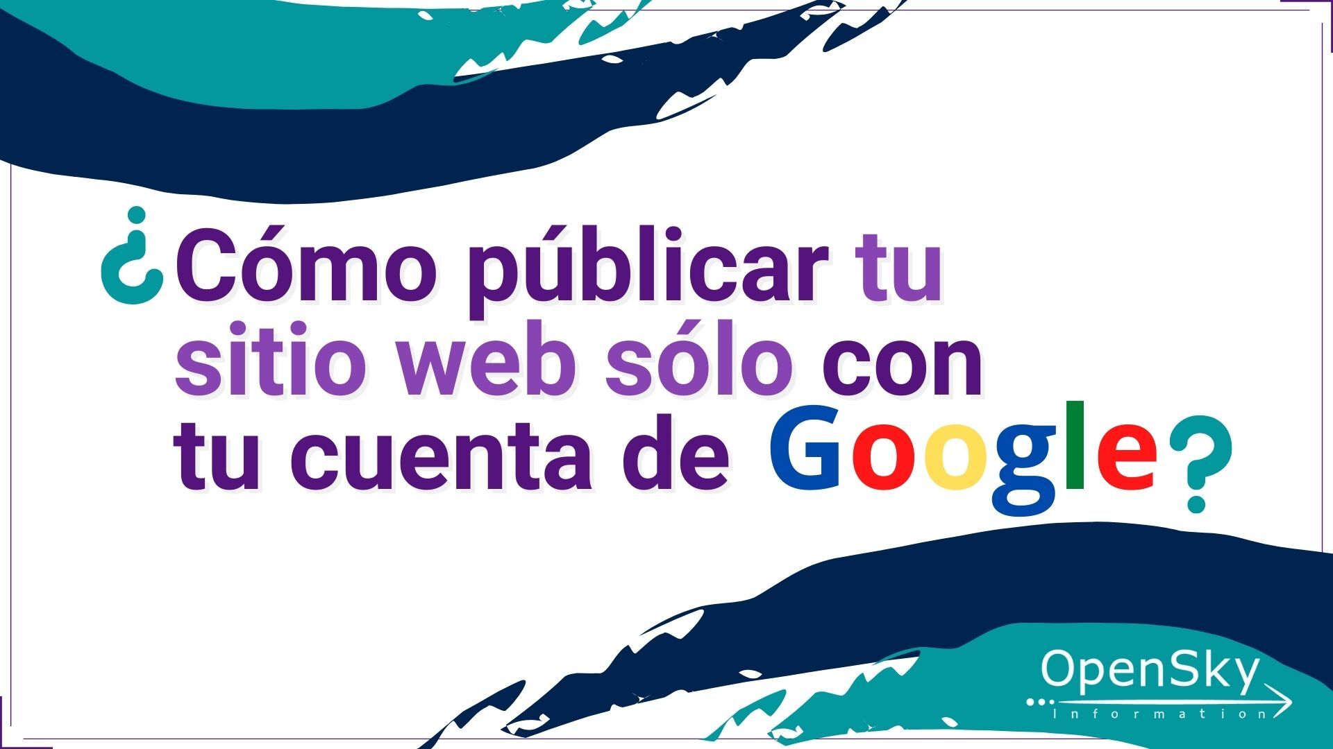 ¿Cómo crear un sitio web de manera gratuita con una cuenta de Google?
