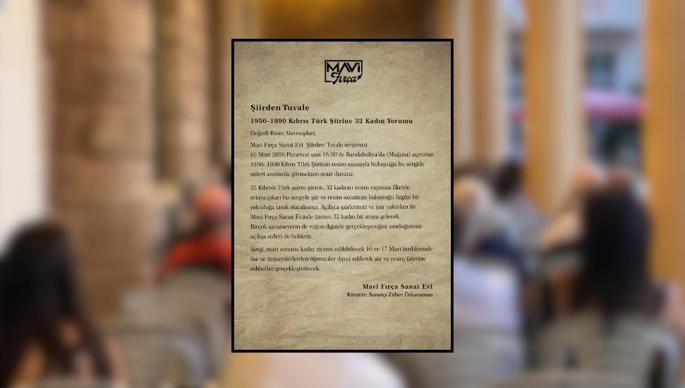 Şiirden Tuvale Sergisi Gazimağusa’da 16 Mart'ta Başlıyor