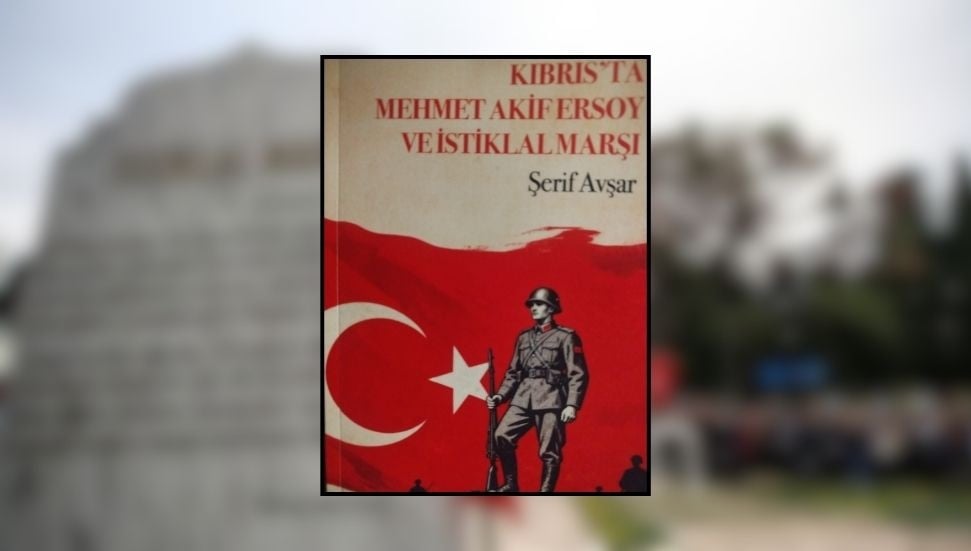 Kıbrıs’ta Mehmet Akif Ersoy ve İstiklal Marşı Kitabı Yayımlandı