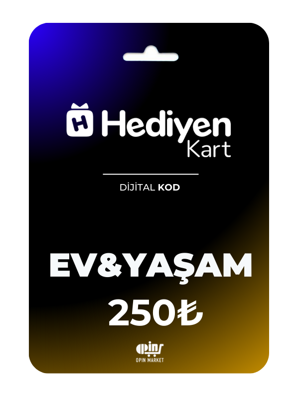 Hediyen Kart - Ev&Yaşam 250 TRY