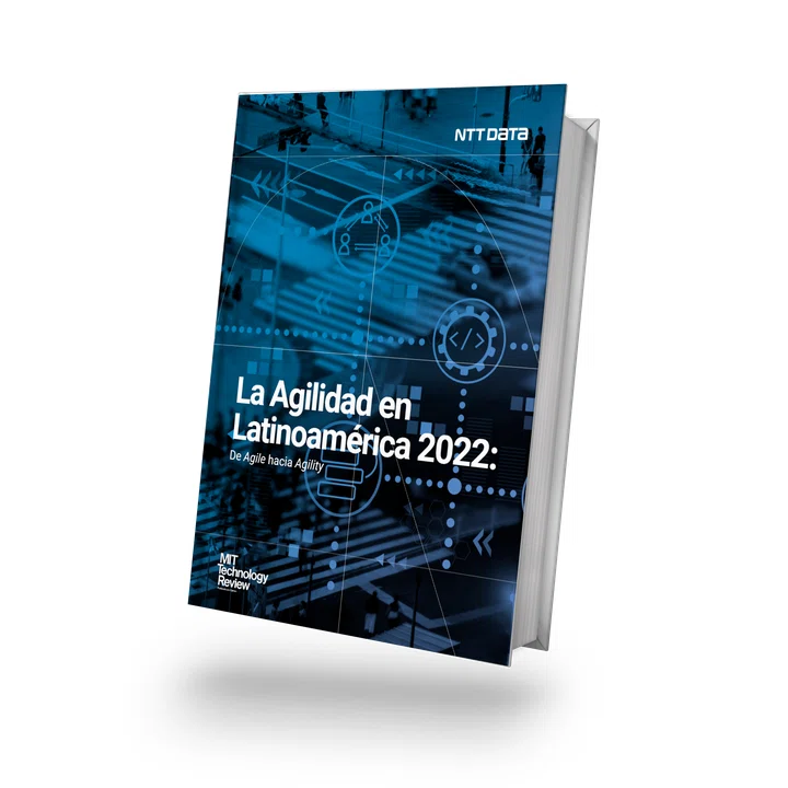 La Agilidad en Latinoamérica 2022: De Agile hacia Agility