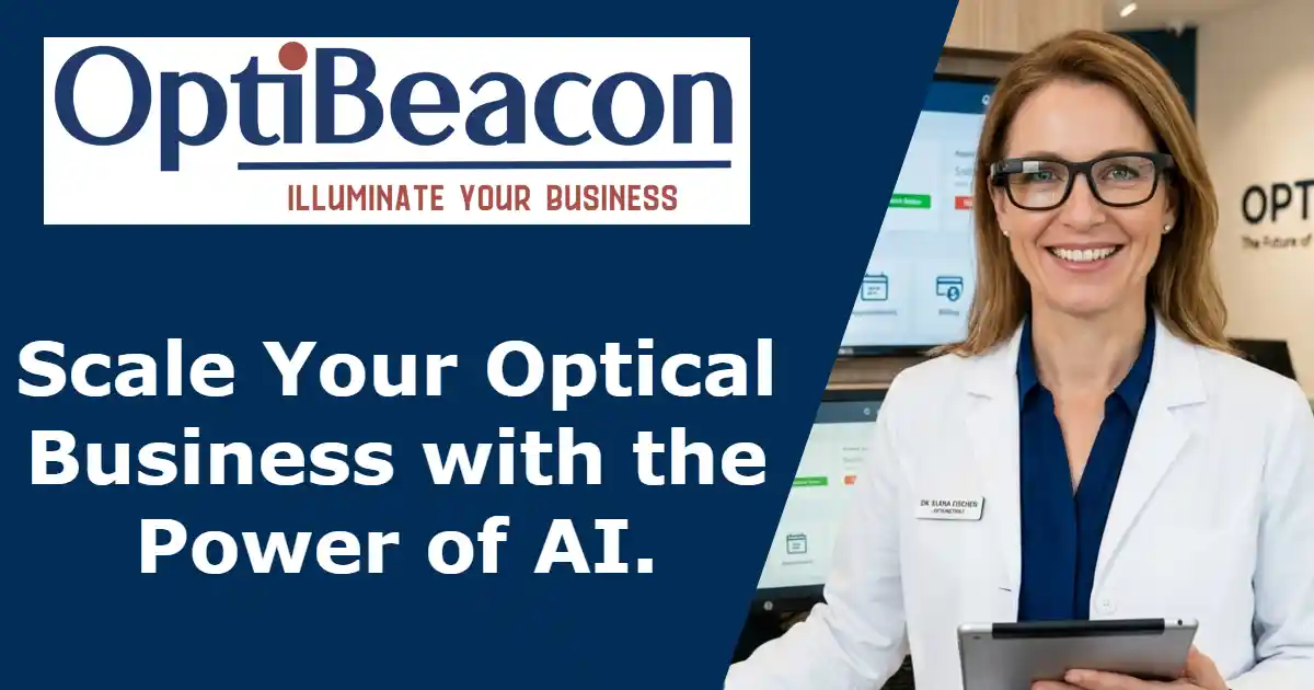 OptiBeacon — All-in-One Optical Shop Software & Practice ERP | OptiBeacon