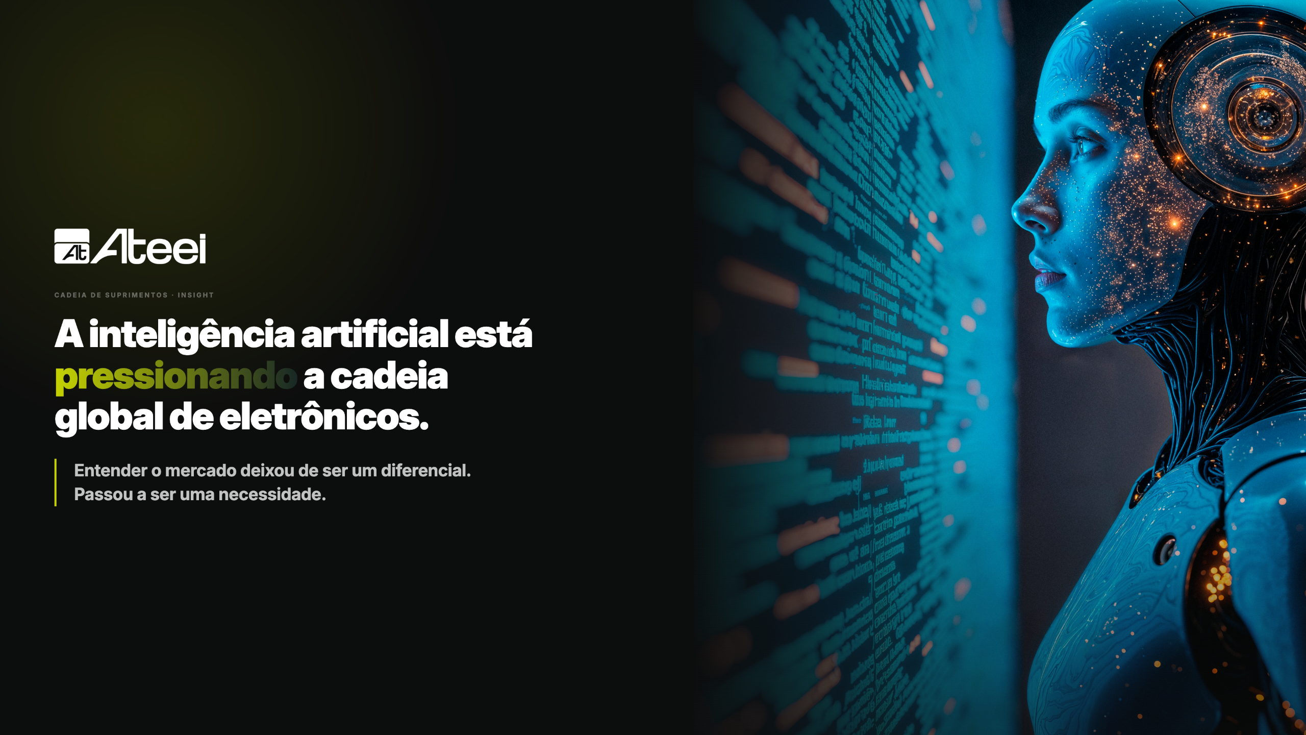 A IA está redesenhando a cadeia eletrônica. E o impacto pode chegar ao seu produto antes do esperado.
