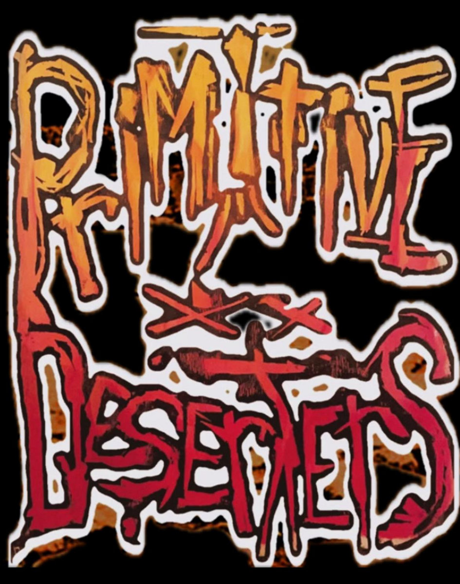 Primitive Deserters