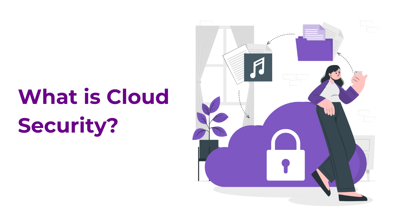 What is Cloud Security?